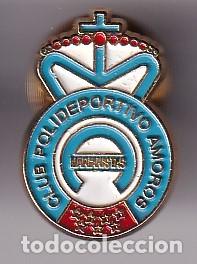 Collezionismo sportivo: PIN DEL CLUB DE FUTBOL AMOROS (FOOTBALL)