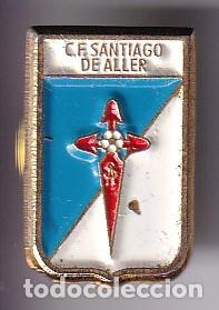 Collezionismo sportivo: PIN DEL CLUB DE FUTBOL SANTIAGO DE ALLER (FOOTBALL)