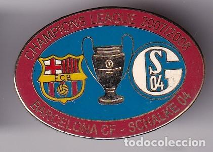 Collezionismo sportivo: PIN DE LA CHAMPIONS LEAGUE 2007/08 BARCELONA - SCHALKE 04 (FOOTBALL)