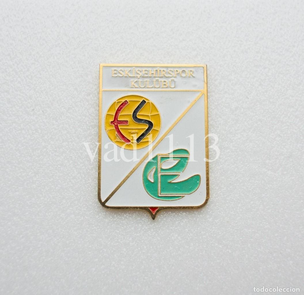 Collezionismo sportivo: Badge Pin: European football clubs Turkey - Eskisehirspor, Eskişehir
