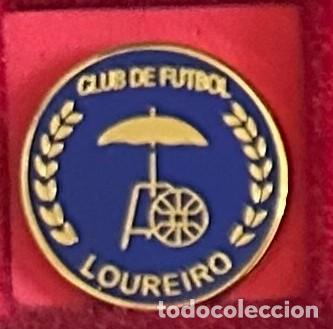 Collectionnisme sportif: Pin de futbol del Club CF Loureiro Orense Ourense