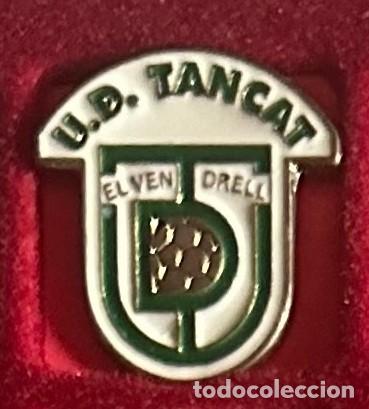 Sammelleidenschaft Sport: Pin de futbol del Club UD Tancat - El Vendrell - Tarragona