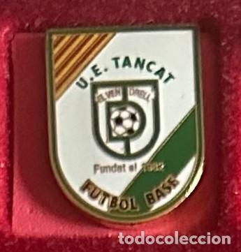 Sammelleidenschaft Sport: Pin de futbol del Club UE Tancat - El Vendrell - Tarragona