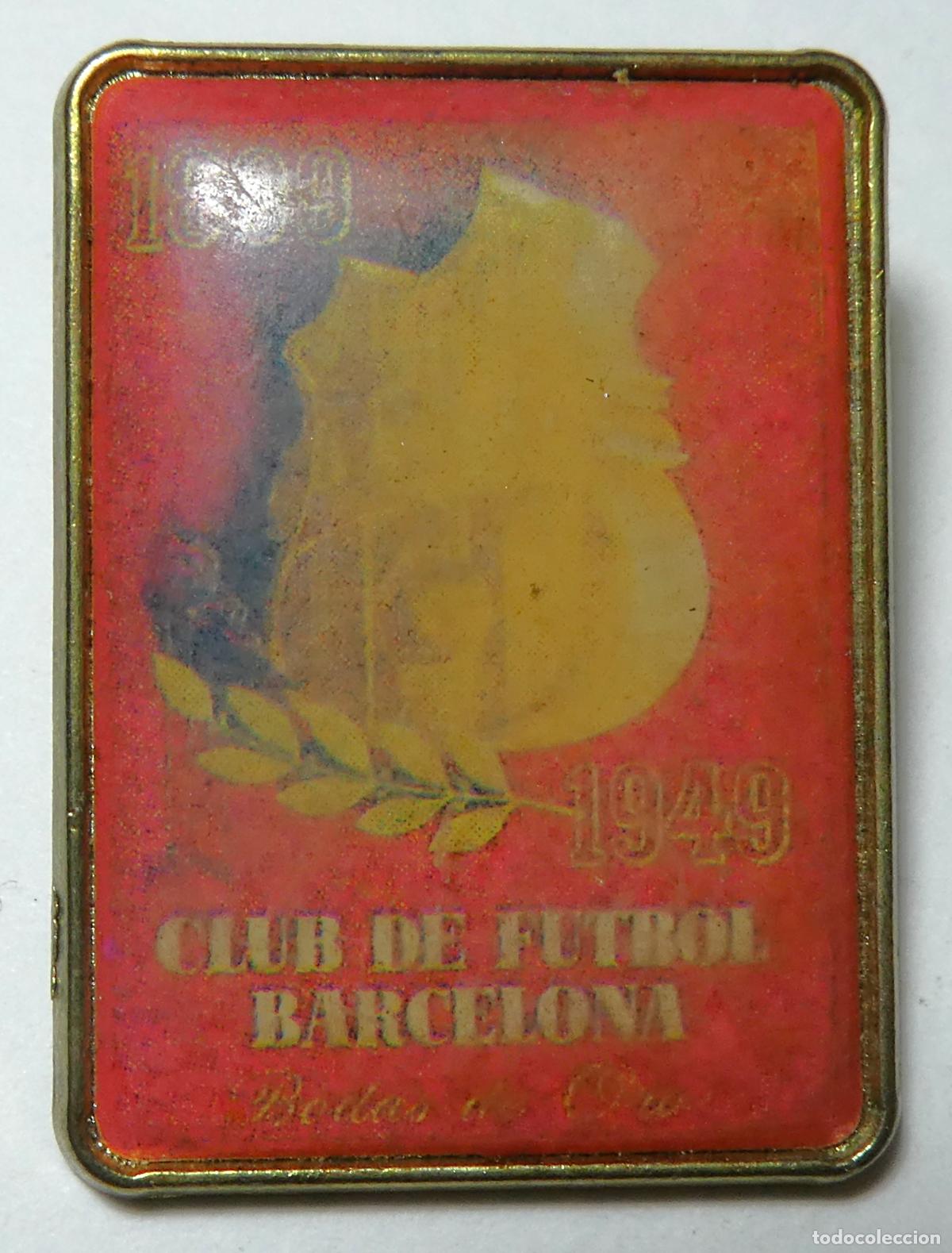Sammelleidenschaft Sport: PIN DE FUTBOL CLUB BARCELONA , 1899 1949 , de pincho