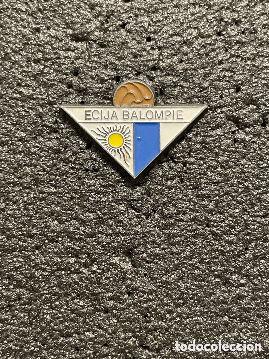 Collezionismo sportivo: Pin 7 ECIJA BALOMPIE - Ecija (Sevilla)
