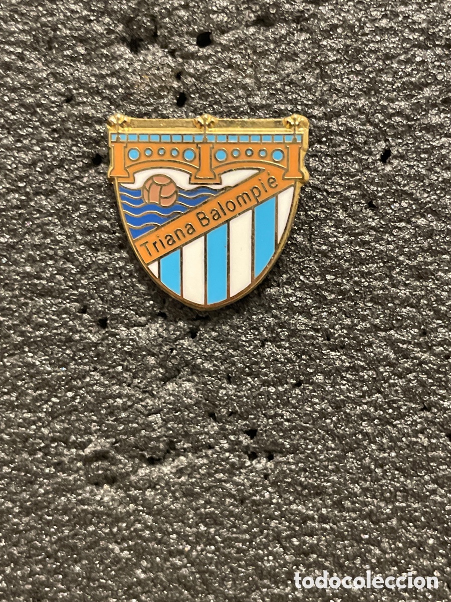 Collezionismo sportivo: Pin 142 TRIANA BALOMPIE - Sevilla