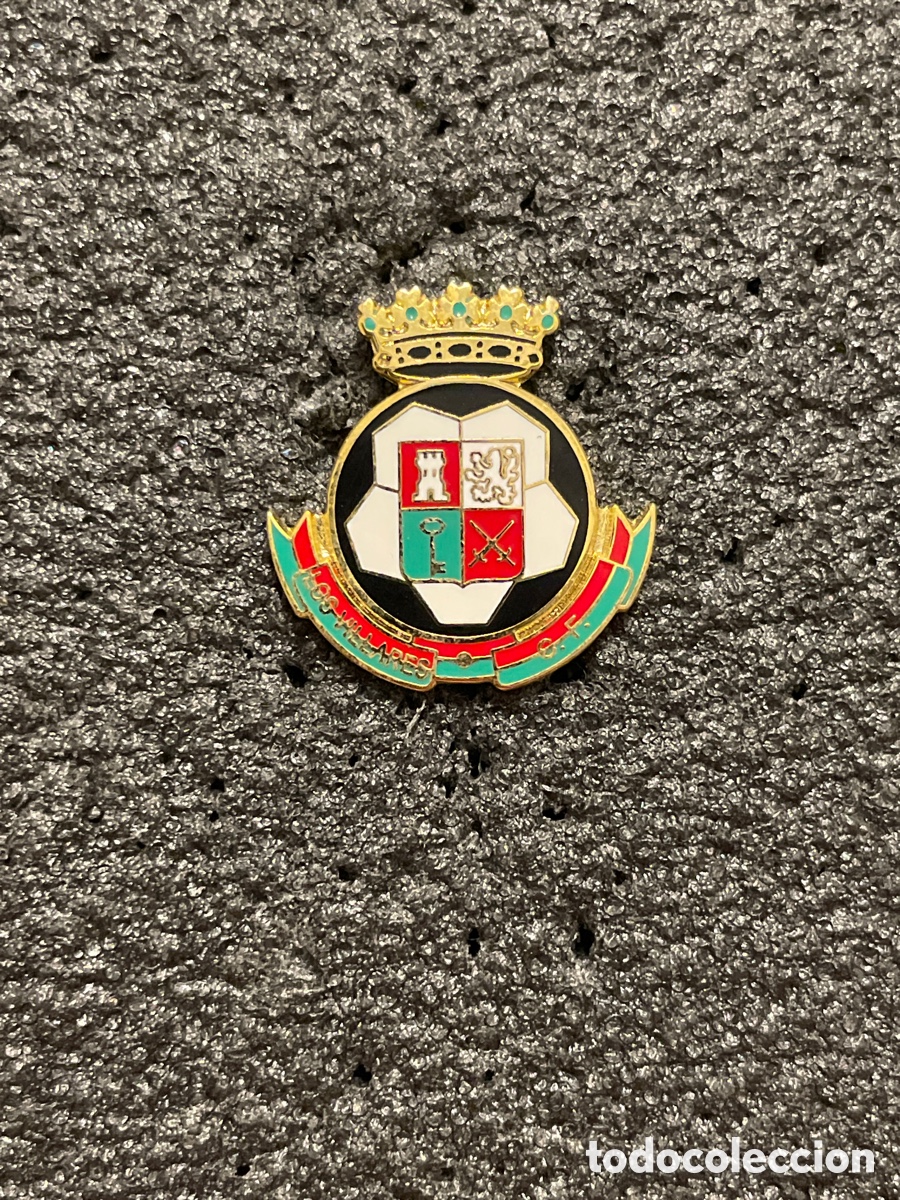 Collectionnisme sportif: Pin 280 LOS VILLARES C.F. - Los Villares (Ja&eacute;n)