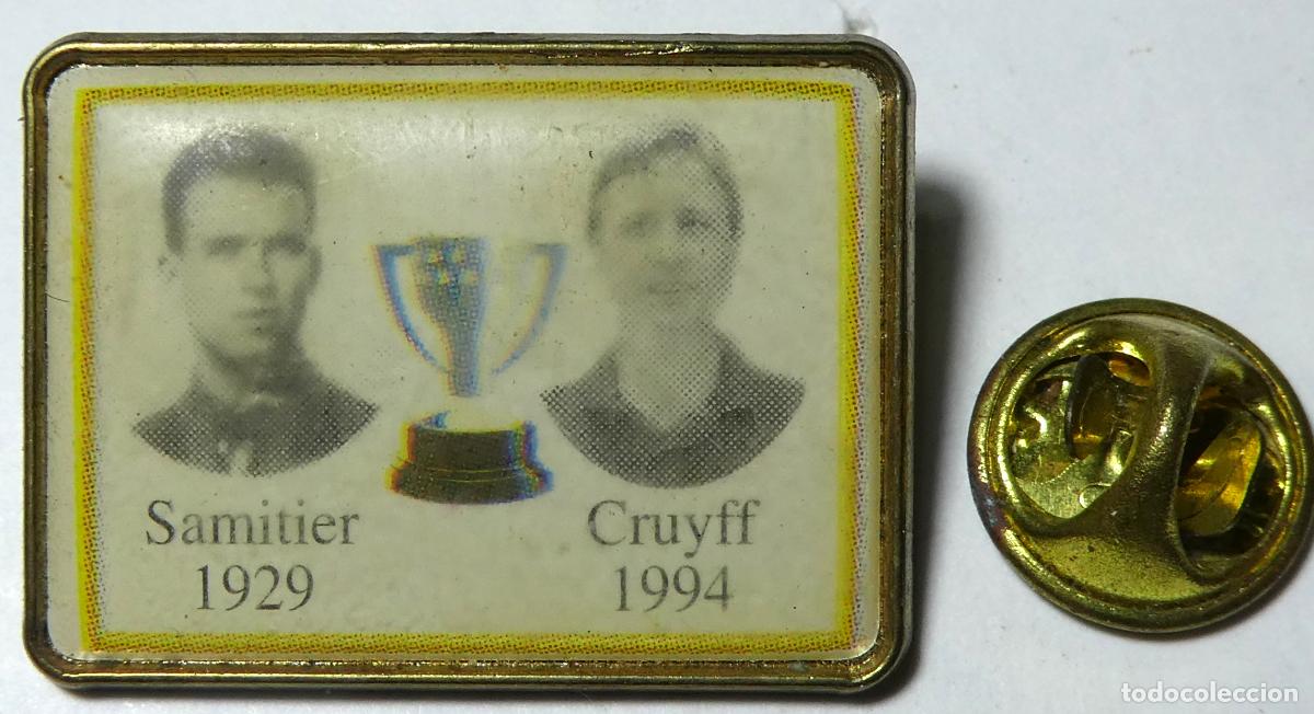 Collezionismo sportivo: PIN FC BARCELONA BAR&Ccedil;A JUGADORES Y ENTRENADORES - SAMITIER (1929) Y CRUYFF (1994)