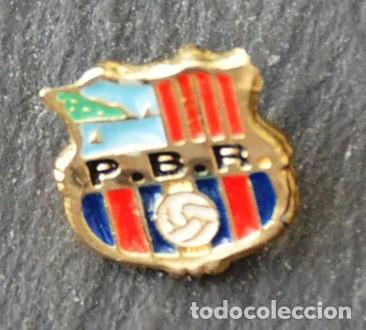 Sammelleidenschaft Sport: PIN F&Uacute;TBOL - PENYA BLAUGRANA ROSES (GIRONA)