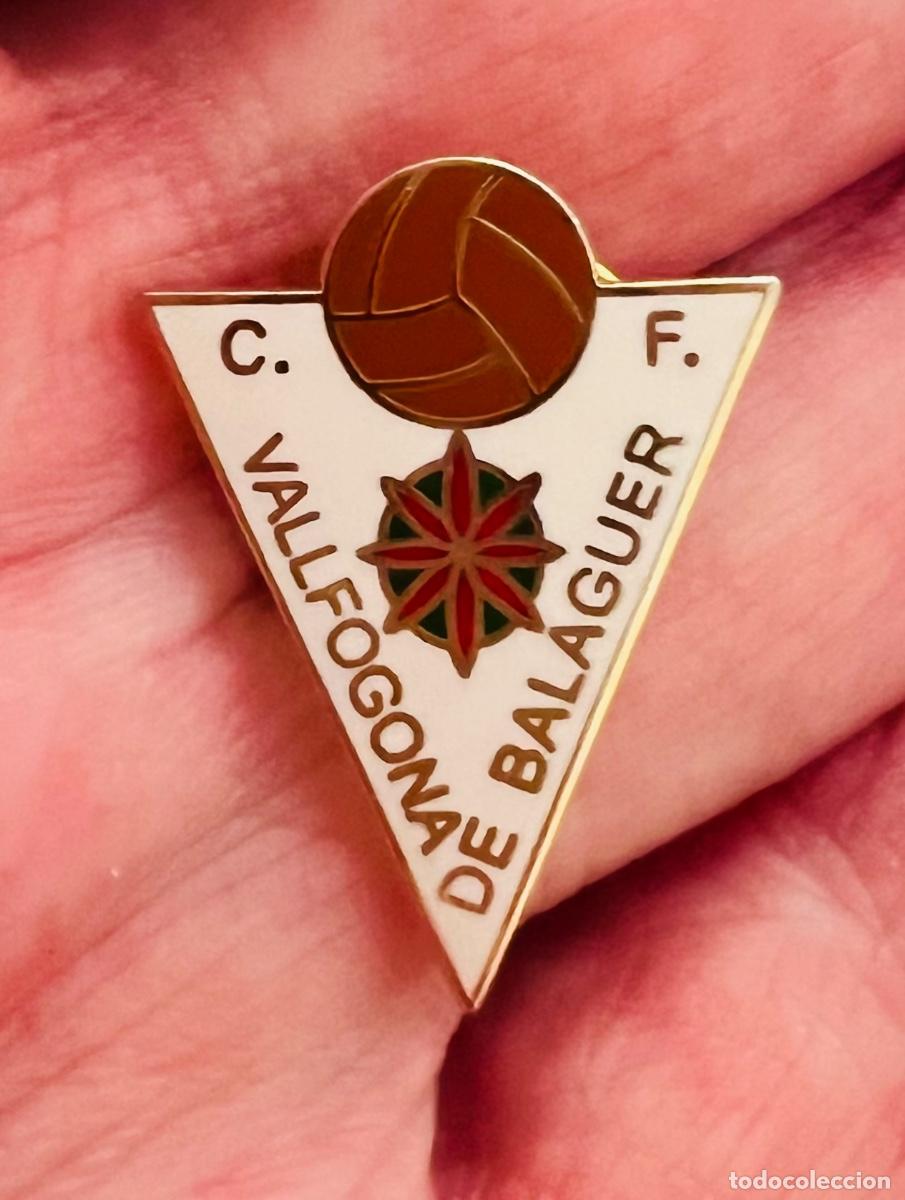 Sammelleidenschaft Sport: Pin Club de F&uacute;tbol Vallfogona de Balaguer (LLeida)