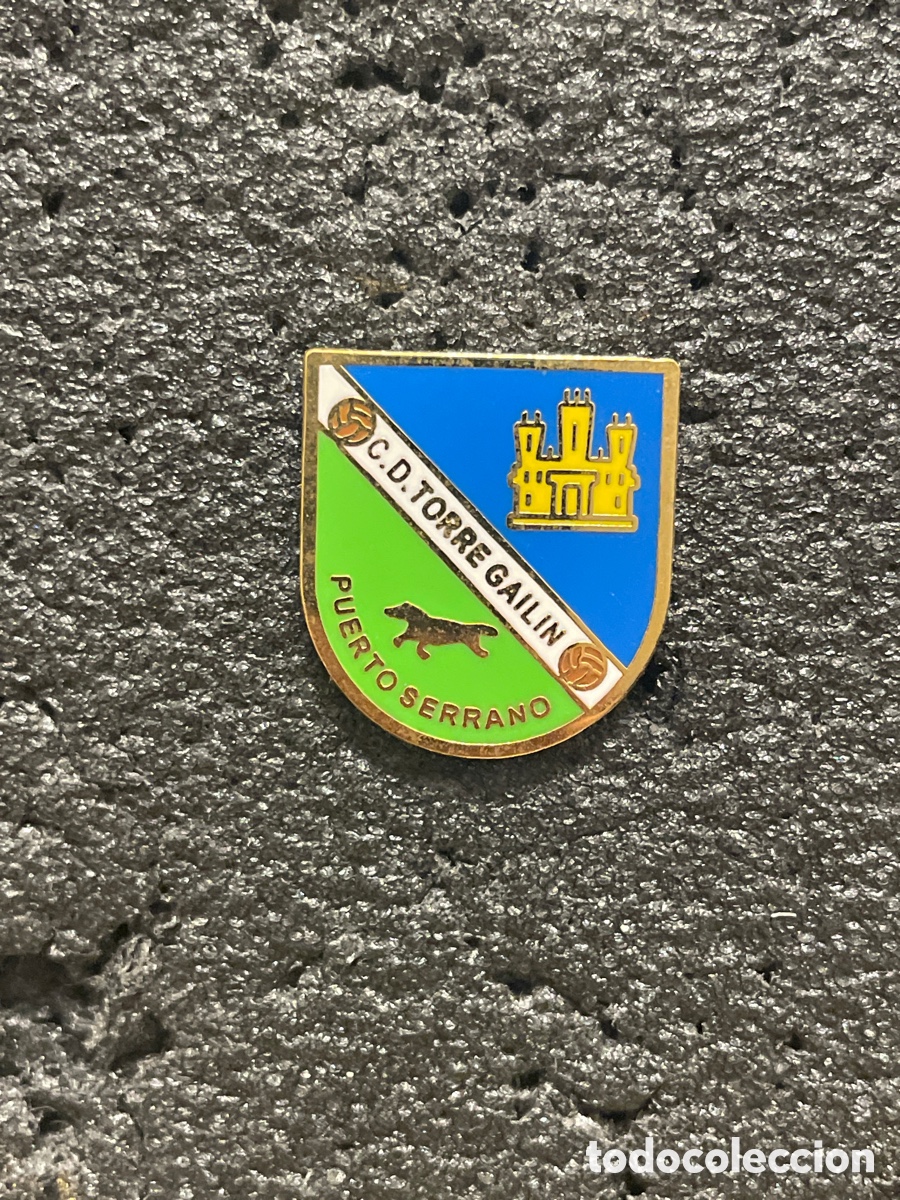 Sammelleidenschaft Sport: Pin 1032 C.D. TORRE GAILIN - Puerto Serrano (C&aacute;diz)