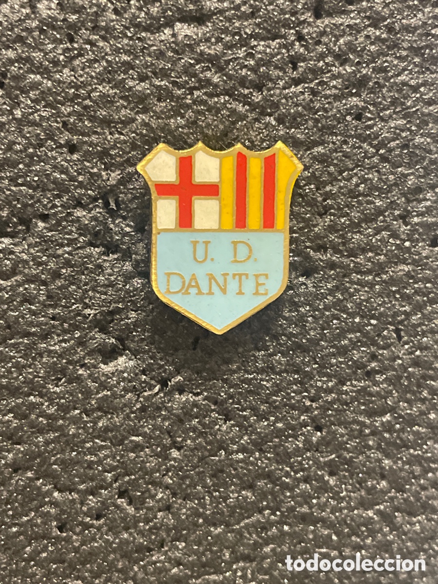 Collectionnisme sportif: Pin 82 U.D. DANTE - Barcelona