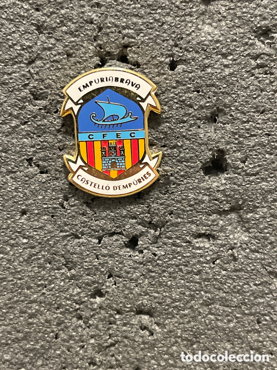 Sammelleidenschaft Sport: Pin 490 C.F. EMPURIABRAVA CASTELLO - Castell&oacute; de Ampuries (Girona)
