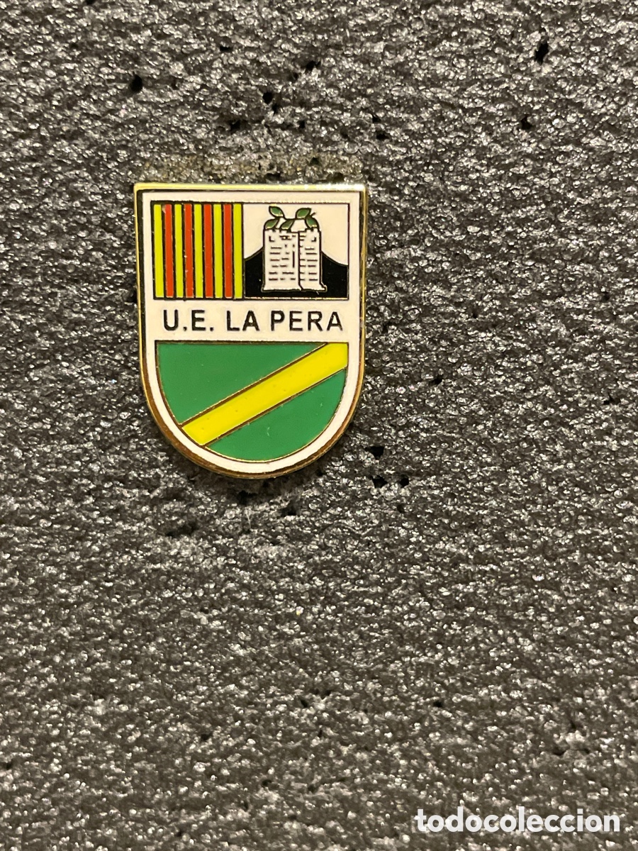 Coleccionismo deportivo: Pin 505 U.E. LA PERA - La Pera (Girona) - Foto 1