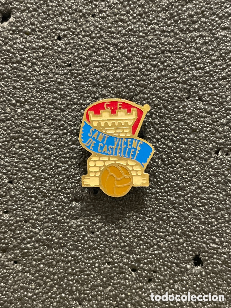 Collectionnisme sportif: Pin 580 C.F. SANT VICENS DE CASTELLET - Sant Vicens de Castellet (Barcelona)