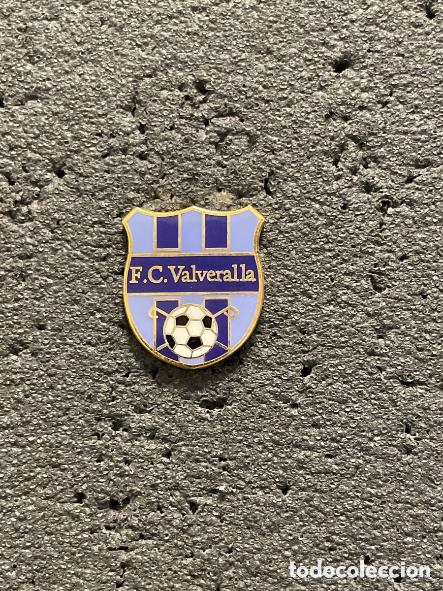 Sports collectibles: Pin 1112 F.C. VALVERALLA - Ventallo (Girona)