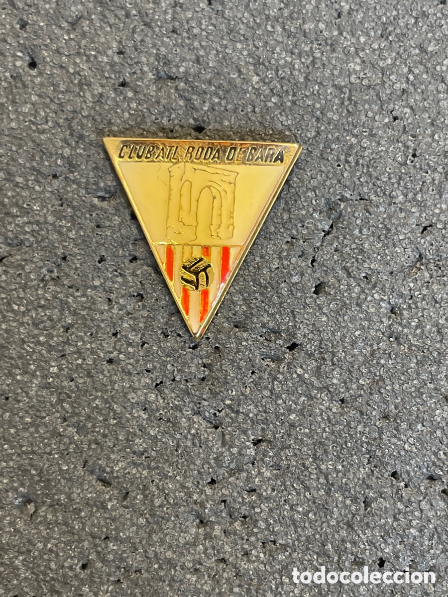 Sports collectibles: Pin 1293 CLUB ATLETICO RODA DE BARA - Roda de Bara (Tarragona)