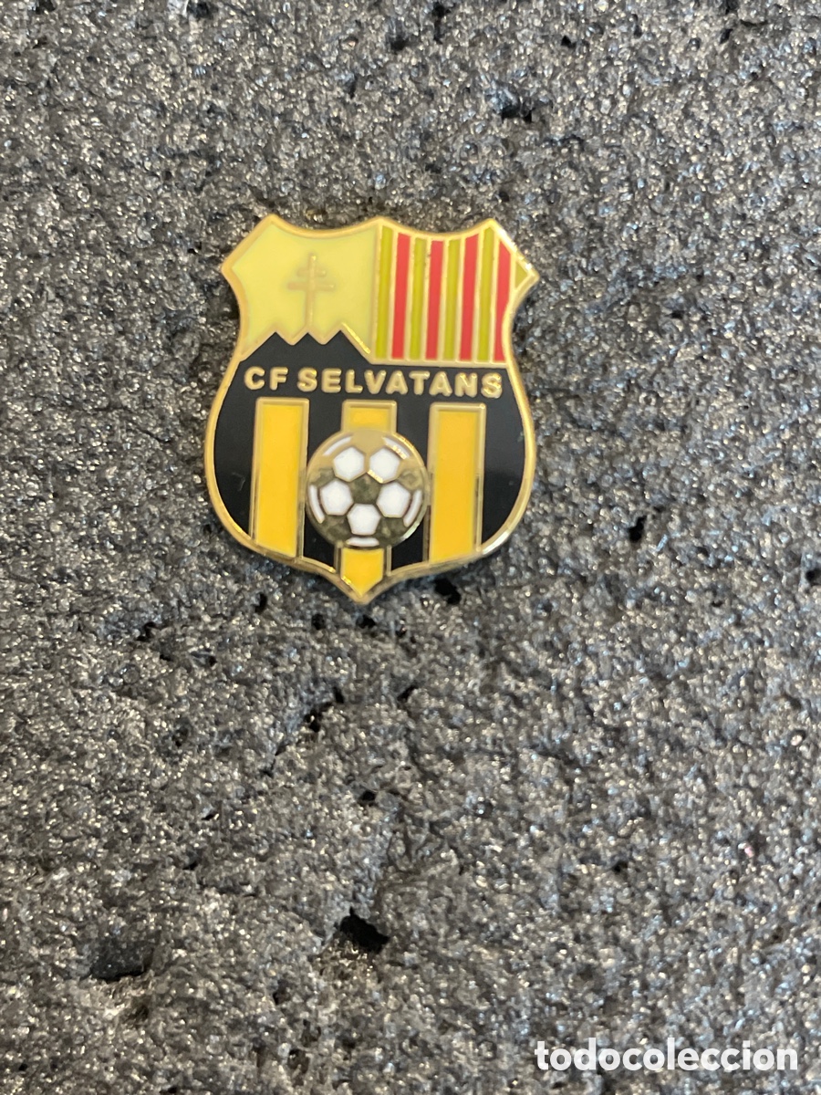 Sports collectibles: Pin 1310 C.F. SELVATANS - Selva de Mar (Girona)