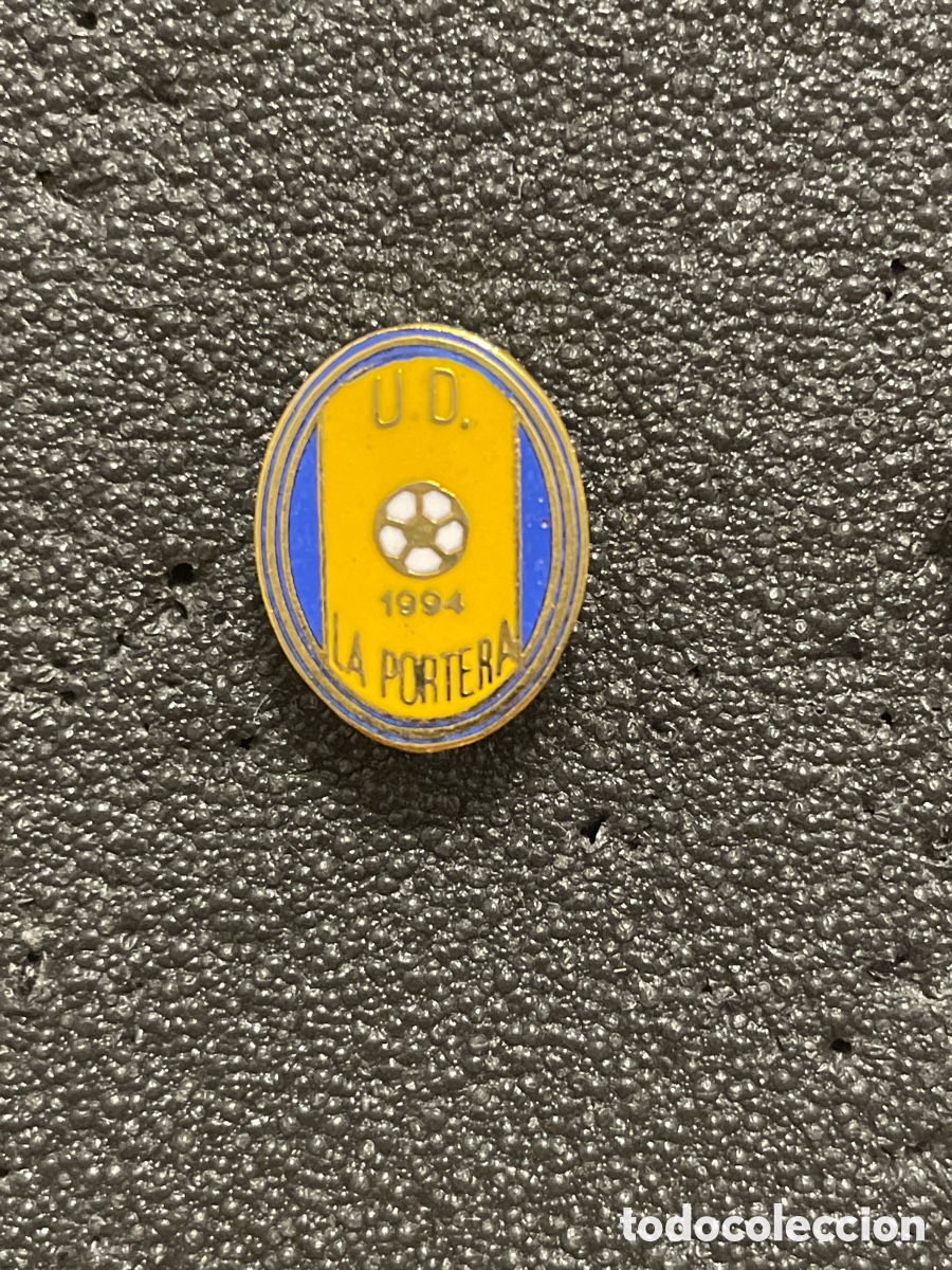 Collectionnisme sportif: Pin 716 U.D. LA PORTERA - La Portera (Valencia)