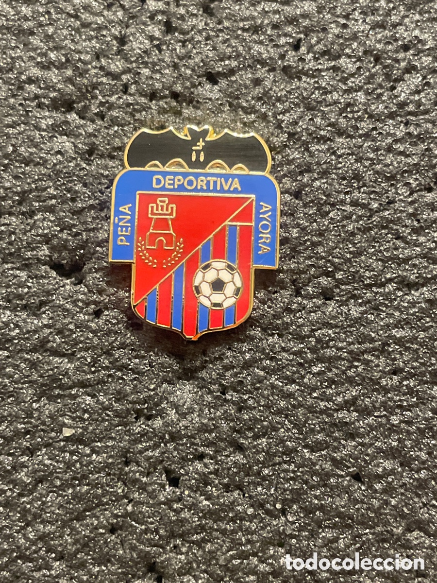 Collectionnisme sportif: Pin 728 PE&Ntilde;A DEPORTIVA AYORA - Ayora (Valencia)