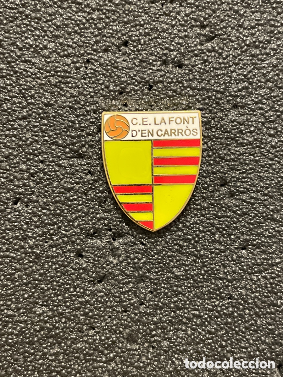 Coleccionismo deportivo: Pin 776 C.E. LA FONT D&rsquo;EN CARROS - La Font d&rsquo;En Carros (Valencia)