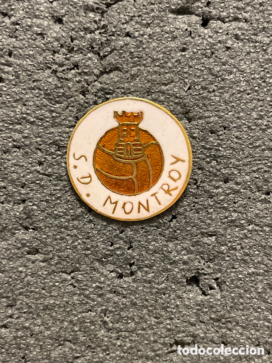 Coleccionismo deportivo: Pin 792 S.D. MONTROY - Montroy (Valencia)