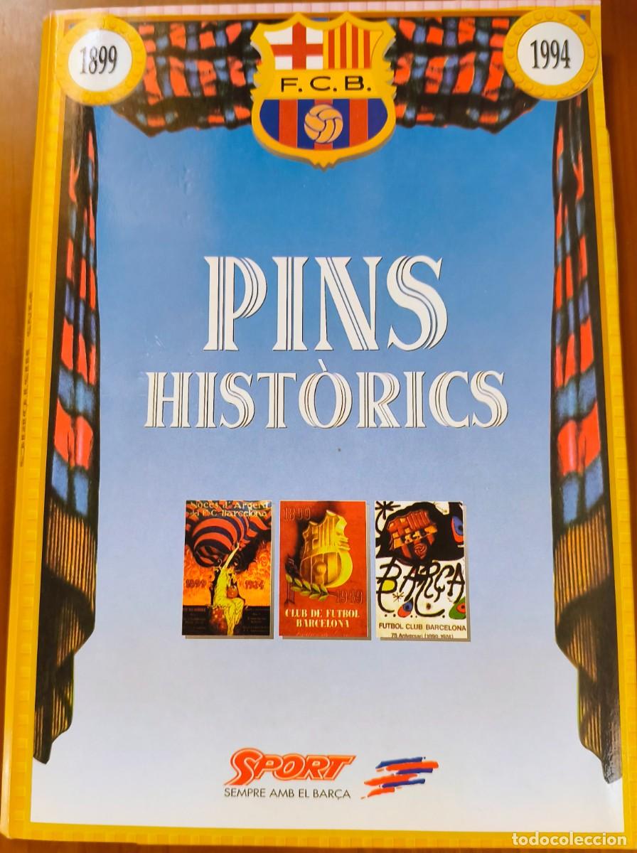 Coleccionismo deportivo: PINS HIST&Ograve;RICS BAR&Ccedil;A - Foto 1