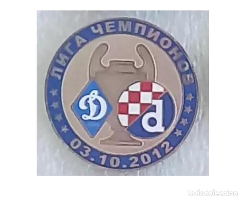 Sammelleidenschaft Sport: Badge Pin : UEFA Champions League 2012-13 Dynamo Kyiv Ukraine - Dinamo Zagreb Croatia