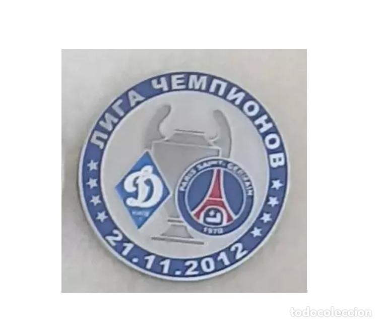 Sammelleidenschaft Sport: Badge, pin UEFA Champions League 2012-13 Dynamo Kyiv Ukraine - Paris Saint-Germain France