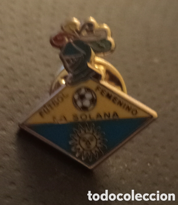 Coleccionismo deportivo: PIN F&Uacute;TBOL E.F.LA SOLANA(FEMENINO)