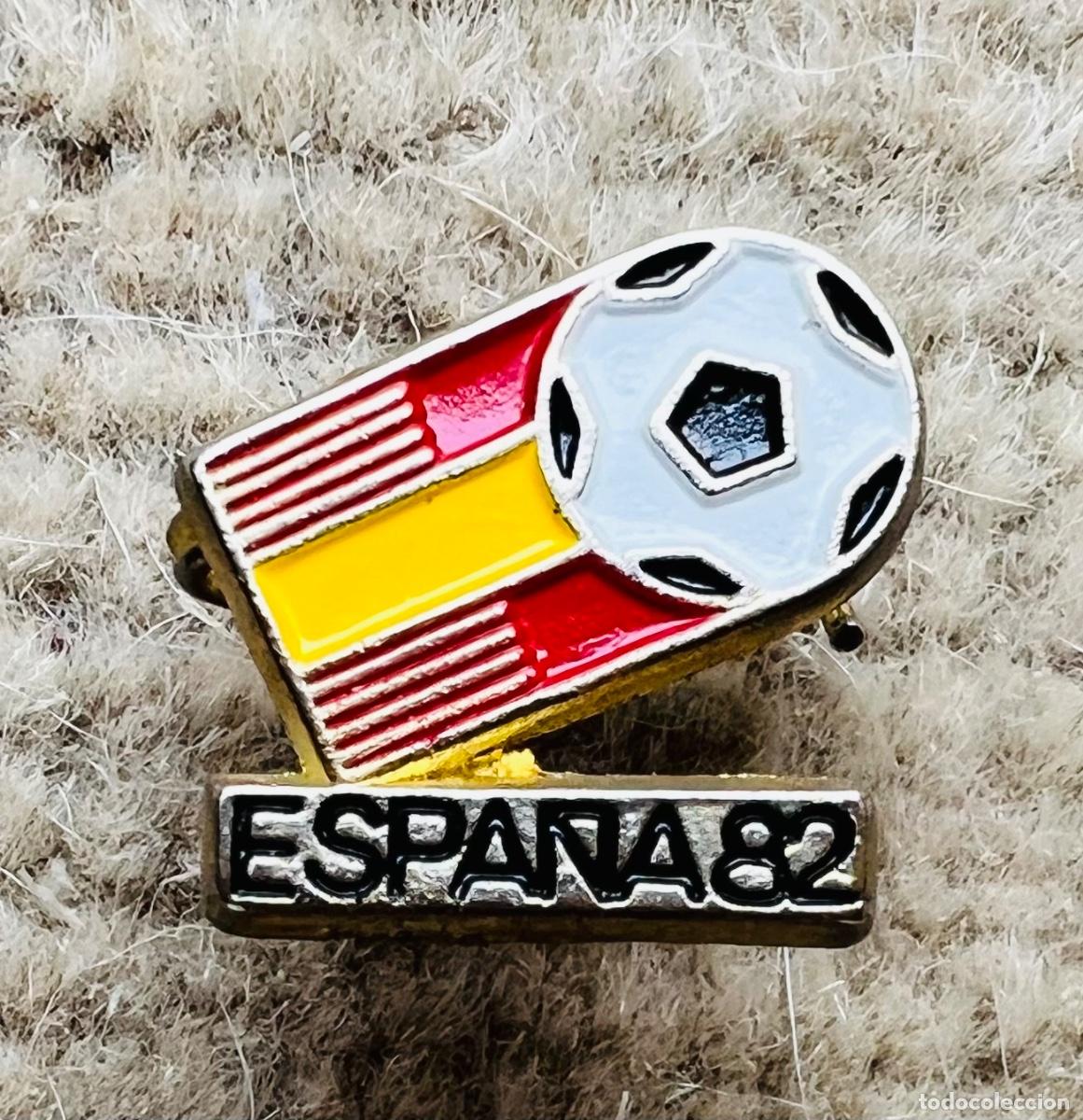 Coleccionismo deportivo: Insignia del Mundial de F&uacute;tbol Espa&ntilde;a 82 (Campeonato del Mundo 1982)