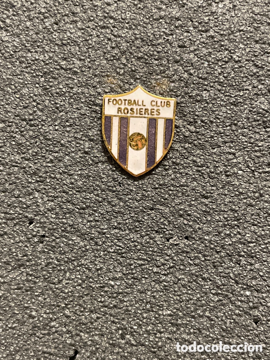 Coleccionismo deportivo: Pin 62 FOOTBALL CLUB ROSIERES - Rosieres