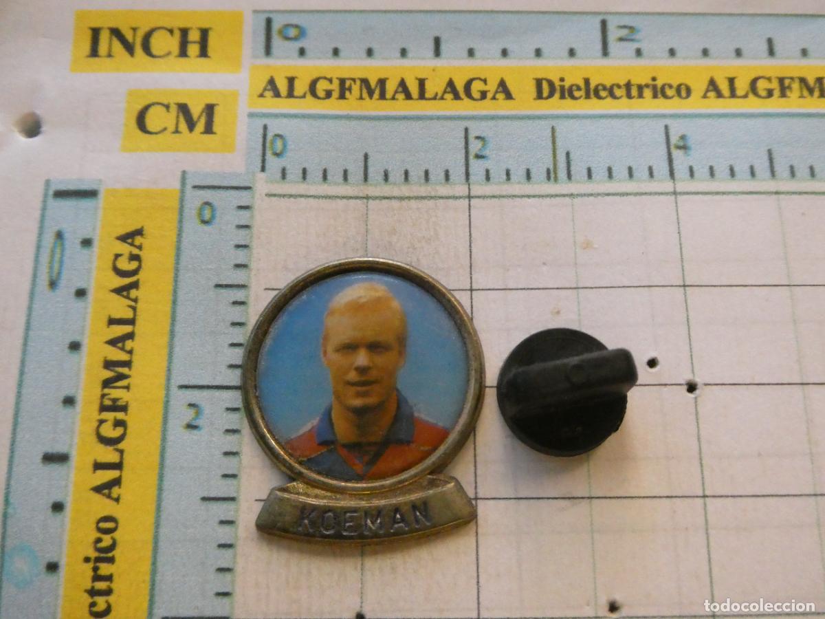 Coleccionismo deportivo: PIN DE DEPORTES. F&Uacute;TBOL CLUB BARCELONA. A&Ntilde;OS 90. JUGADOR RONALD KOEMAN VALENCIA HOLANDA