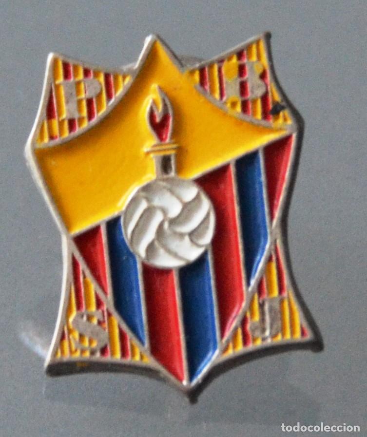 Coleccionismo deportivo: PIN OFICIAL DE LA PENYA BARCELONISTA SANT JUST DE SANT ADR&Iacute;A DE BESOS (P.B.S.J) BARCELONA