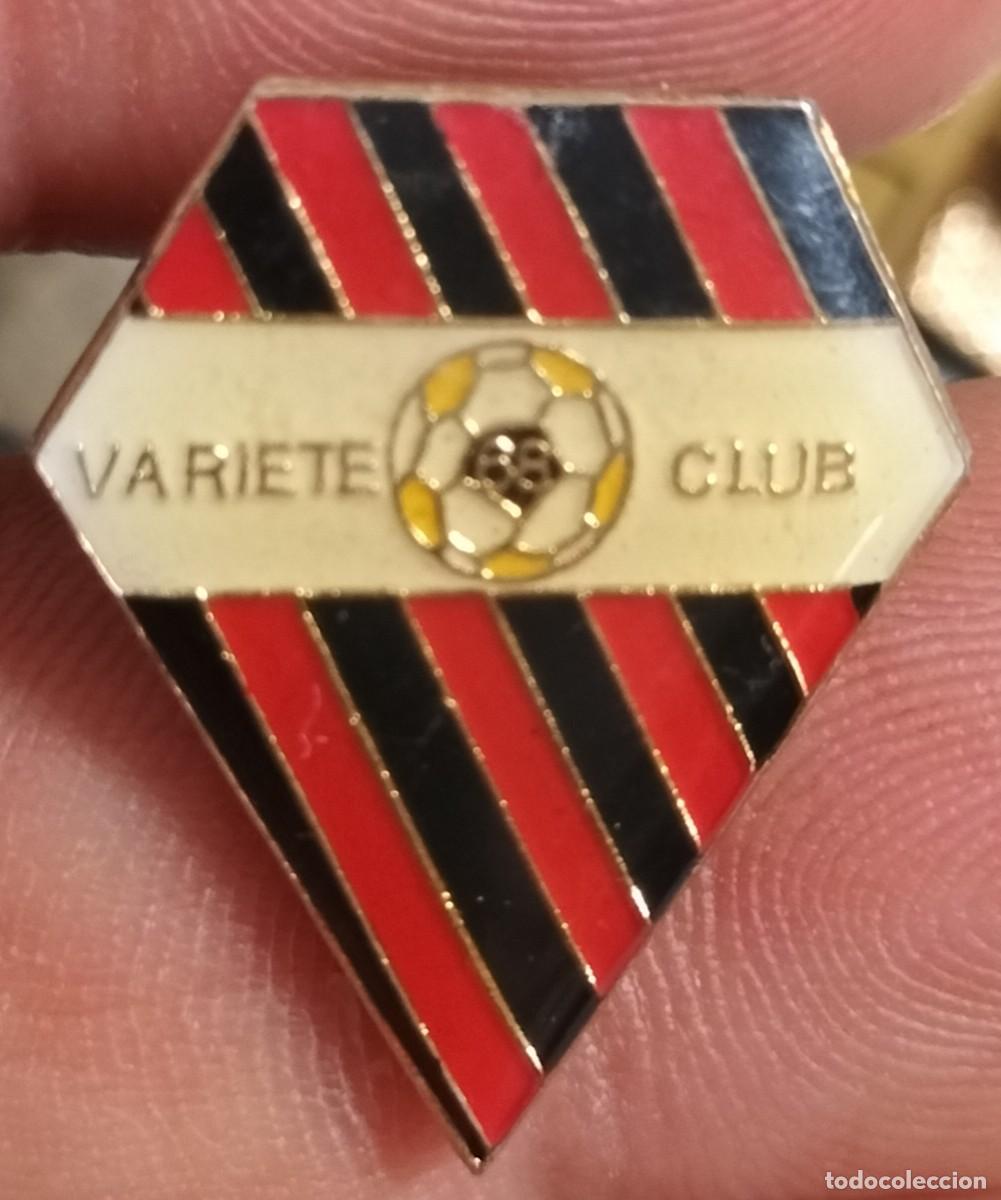 Coleccionismo deportivo: Pin equipo de f&uacute;tbol. VARIETE CLUB