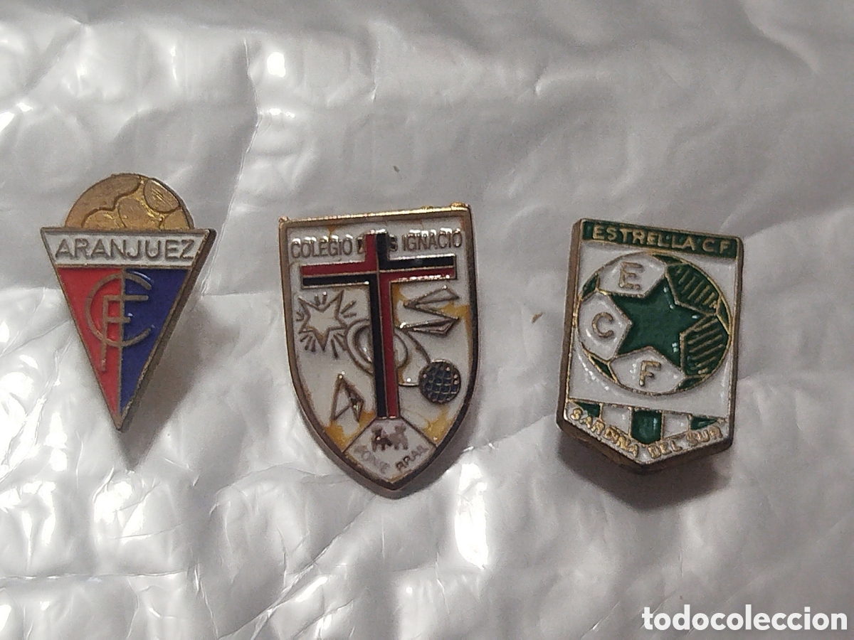 Sammelleidenschaft Sport: INSIGNIA DE FUTBOL CF ARANJUEZ.MADRID.CD COLEGIO S IGNACIO LEON ESTRELLA CF GRAN CANARIA