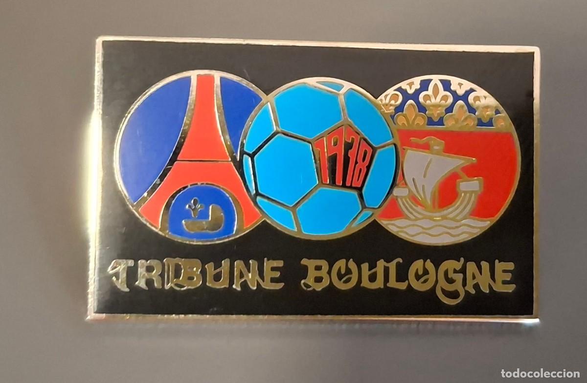 Coleccionismo deportivo: PIN BADGE FUTBOL ULTRAS SUPPORTERS PSG TRIBUNE BOULOGNE BOYS PARIS SAINT GERMAIN KOP 1978