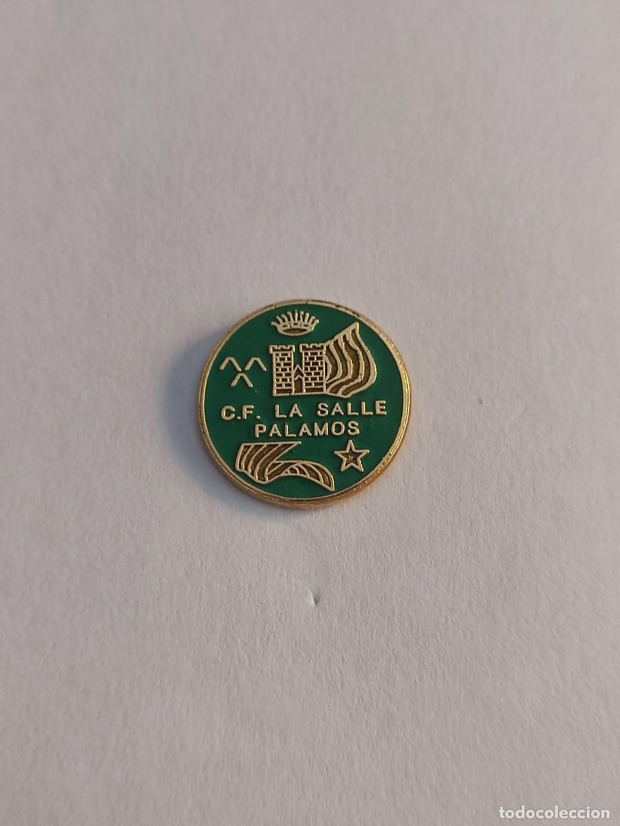 Coleccionismo deportivo: PIN CLUB FUTBOL LA SALLE DE PALAMOS (GERONA)