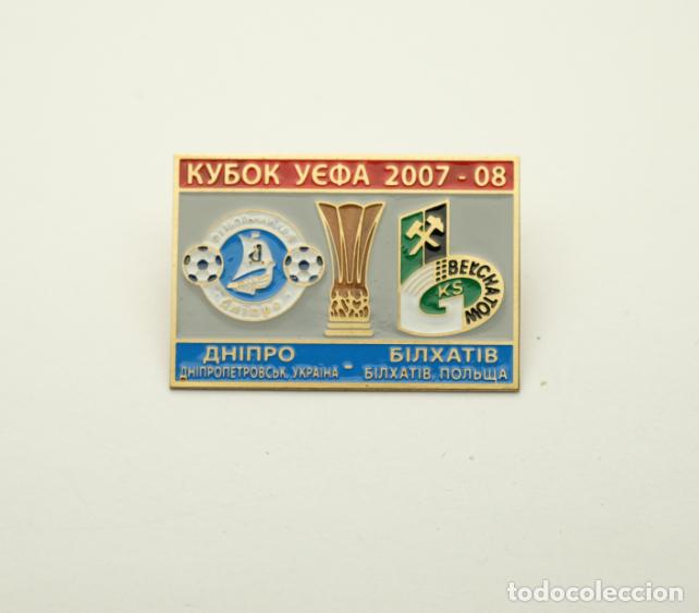 Coleccionismo deportivo: Football pin FC Dnepr Ukraine - GKS Bełchat&oacute;w Poland 2007-08 UEFA CUP