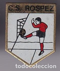 Sports collectibles: PIN DEL CLUB DE FUTBOL ROSPEZ (FOOTBALL)