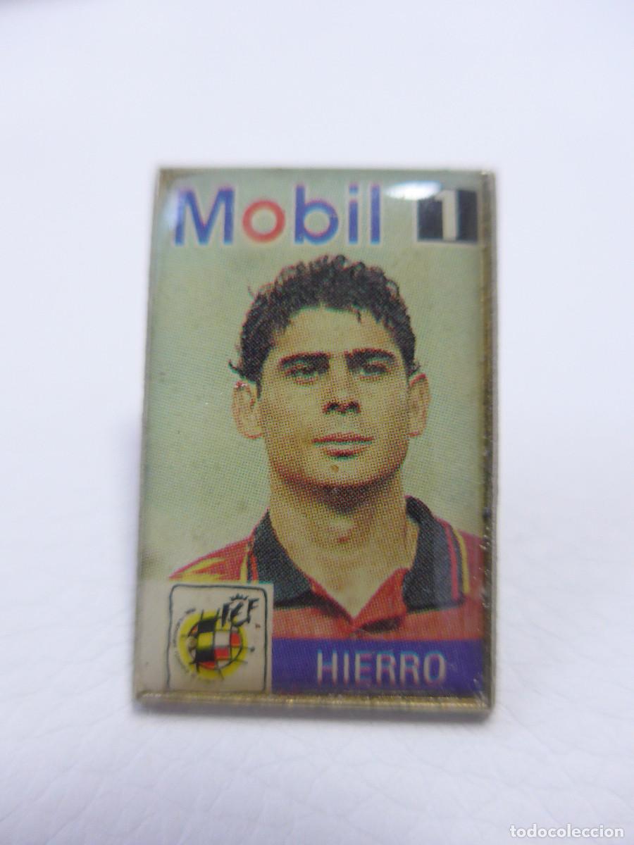 Coleccionismo deportivo: PIN FERNANDO HIERRO PUBLICIDAD MOBIL 1