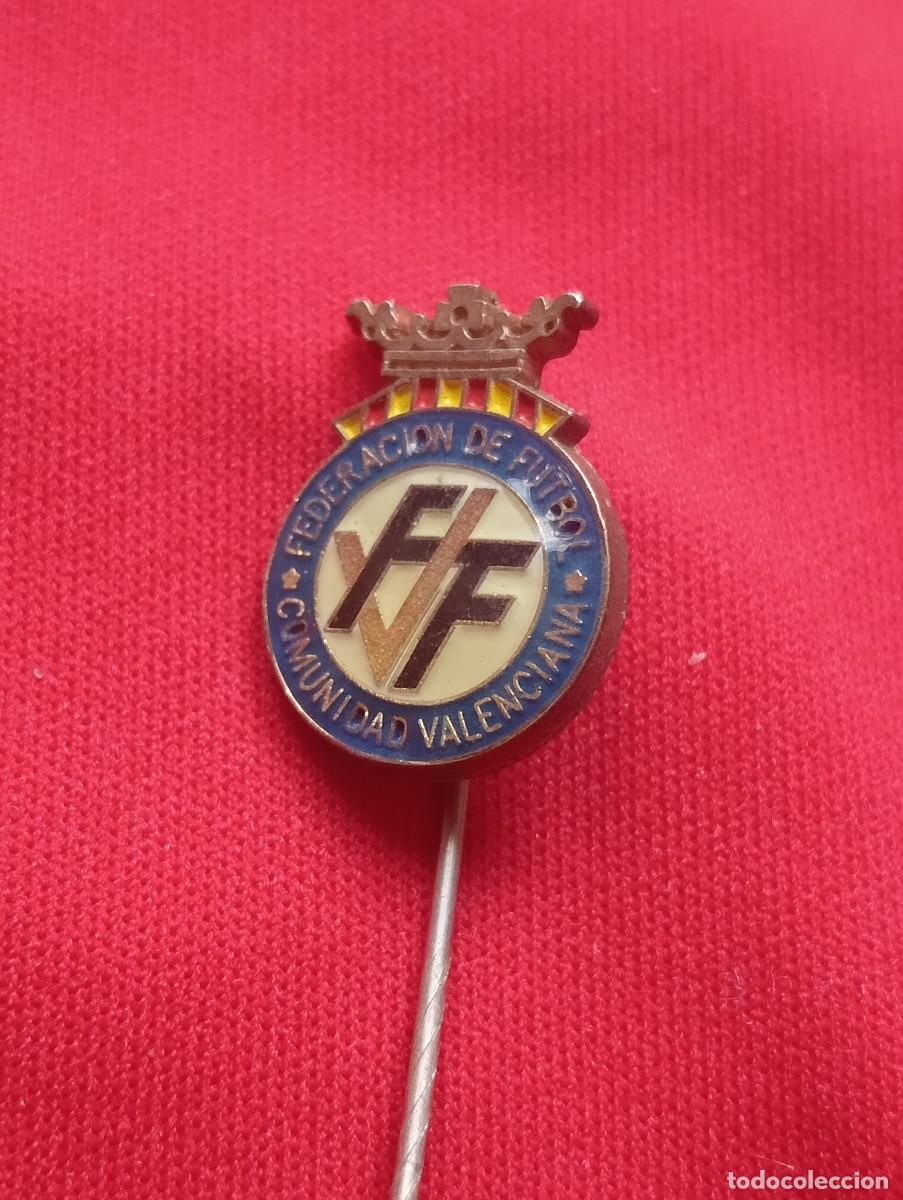 Coleccionismo deportivo: INSIGNIA FEDERACI&Oacute;N COMUNIDAD VALENCIANA FUTBOL PINS ALFILER