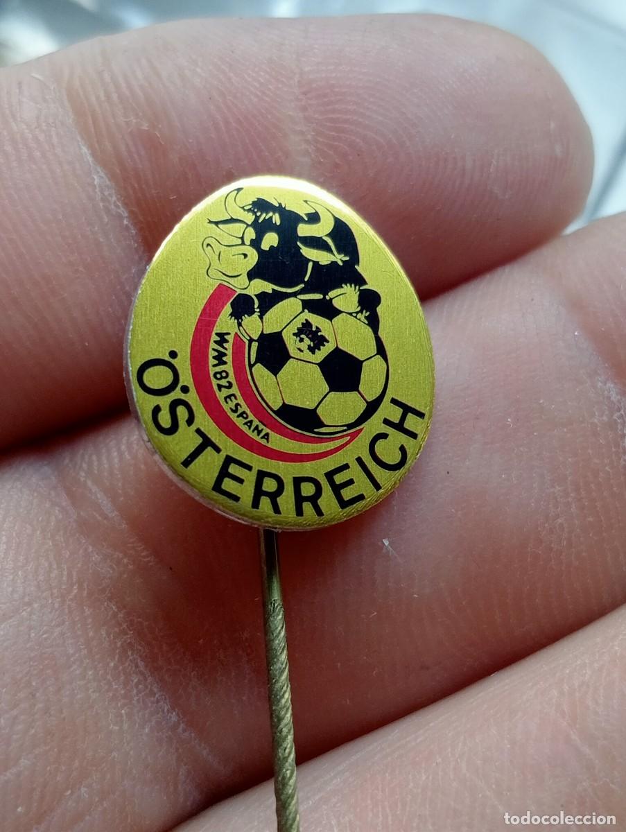 Coleccionismo deportivo: INSIGNIA FUTBOL MUNDIAL ESPA&Ntilde;A 1982 SELECCI&Oacute;N AUSTRIA OSTERREICH PINS ALFILER