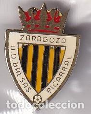 Collectionnisme sportif: ANTIGUA INSIGNIA DE IMPERDIBLE DEL EQUIPO DE FUTBOL BALSAS (FOOTBALL) ZARAGOZA