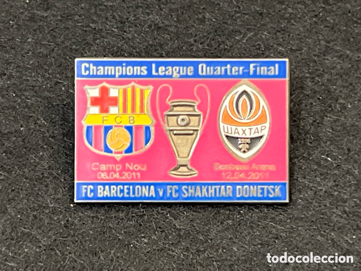 Coleccionismo deportivo: PIN FC BARCELONA SHAKTAR DONETSK CHAMPIONS LEAGUE 2010-2011 CUARTOS DE FINAL INSIGNIA BAR&Ccedil;A.