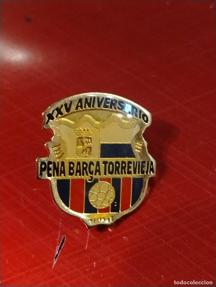 Coleccionismo deportivo: Pin F C Barcelona Bar&ccedil;a Penya Pe&ntilde;a Barcelonista Torrevieja ( Alicante)