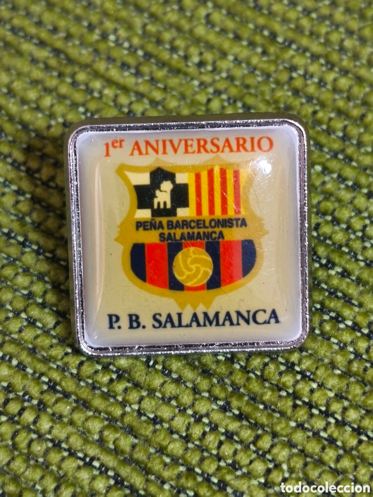 Coleccionismo deportivo: PIN DEL BAR&Ccedil;A. PE&Ntilde;A BARCELONISTA DE SALAMANCA PRIMER ANIVERSARIO. FC BARCELONA.