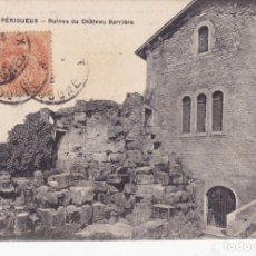 Postales: 59 PERIGUEUX RUINES DU CHATEAU BARRIERE FRANCIA. Lote 173728004
