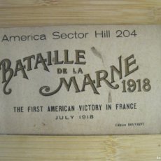 Postales: BATAILLE DE LA MARNE 1918-AMERICA SECTOR HILL 204-BLOC DE POSTALES ANTIGUAS-ED BOUVIGNY-VER FOTOS