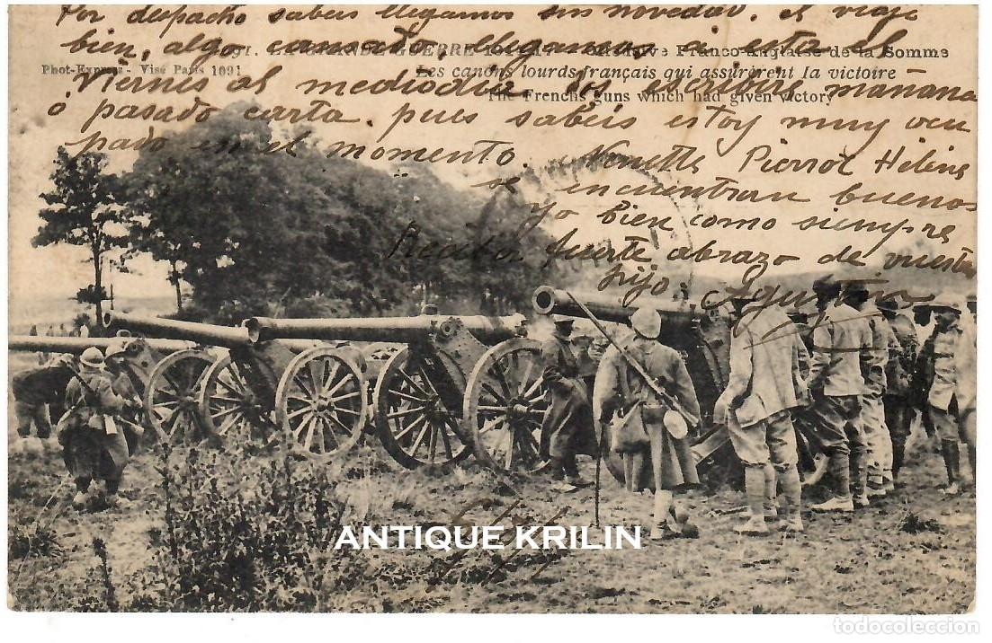 Postales: LA GRAN GUERRE 1914-17 / LES CANONS LOURDS FRAN&Ccedil;AIS / FRANQUEADA
